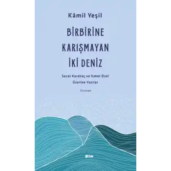 Birbirine Karışmayan Deniz