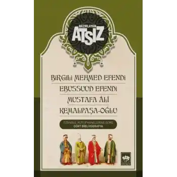 Birgili Mehmed Efendi Ebussuud Efendi Mustafa Ali Kemalpaşa Oğlu