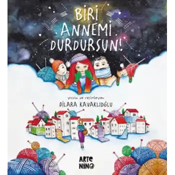 Biri Annemi Durdursun!