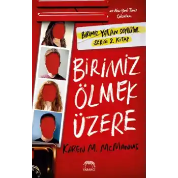 Birimiz Ölmek Üzere