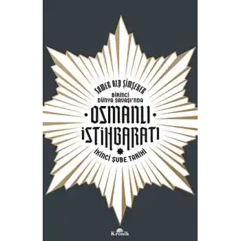 Birinci Dünya Savaşı’nda Osmanlı İstihbaratı