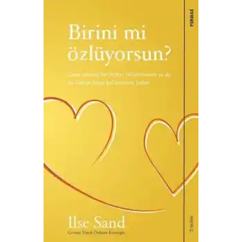 Birini mi Özlüyorsun