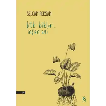 Bitki Kökleri, İnsan Avı