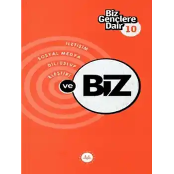 Biz Gençlere Dair 10