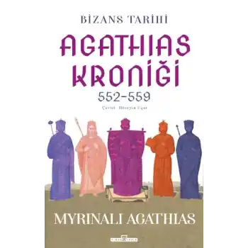 Bizans Tarihi: Agathias Kroniği (552-559)