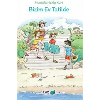 Bizim Ev Tatilde