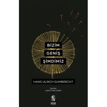 Bizim Geniş Şimdimiz