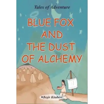 Blue Fox And The Dust Of Alchemy