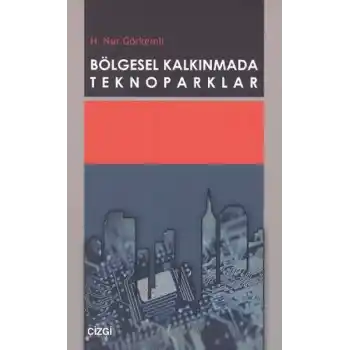 Bölgesel Kalkınmada Teknoparklar