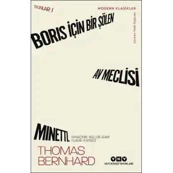 Boris İçin Bir Şölen, Av Meclisi, Minetti - Oyunlar 1 Sanatçının Yaşlı Bir Adam Olarak Portresi