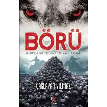 Börü - Yeniden Diriliş ve İntikamın Kitabı