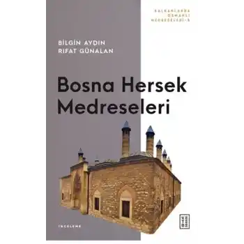 Bosna Hersek Medreseleri