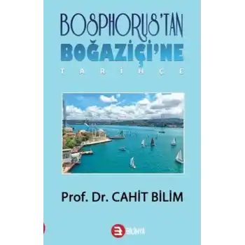 Bosphorustan Boğaziçine - Tarihçe