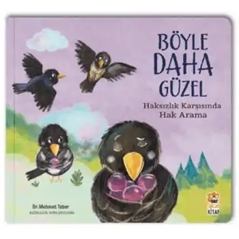 Böyle Daha Güzel – Haksızlık Karşısında Hak Arama