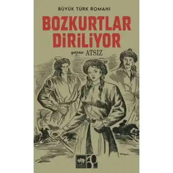 Bozkurtlar Diriliyor