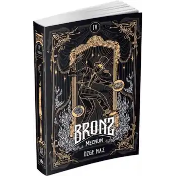 Bronz 4: Mecnun