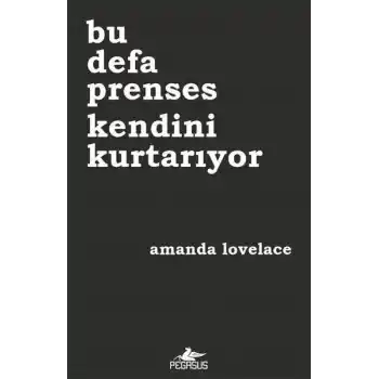 Bu Defa Prenses Kendini Kurtarıyor