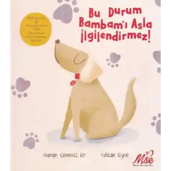Bu Durum Bambamı Asla İlgilendirmez!