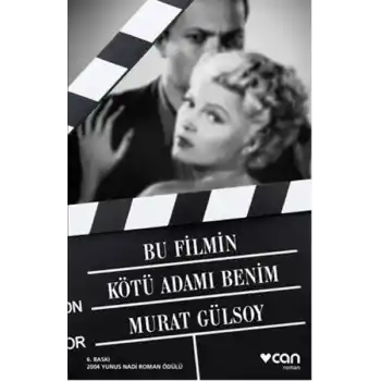 Bu Filmin Kötü Adamı Benim