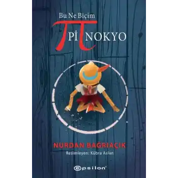 Bu Ne Biçim Pinokyo