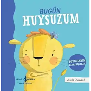 Bugün Huysuzum