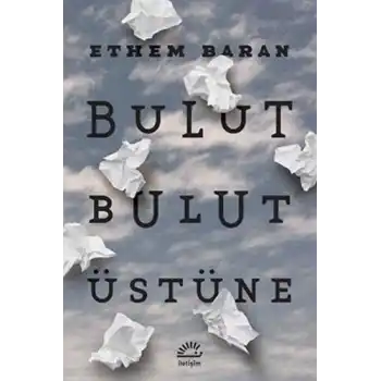 Bulut Bulut Üstüne