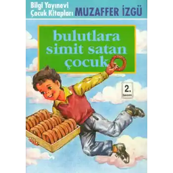 Bulutlara Simit Satan Çocuk