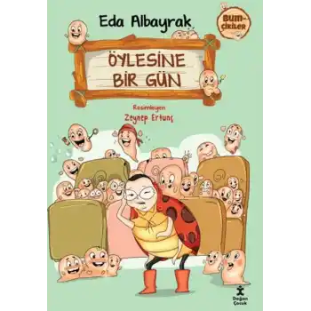 Bumçikiler 2 - Öylesine Bir Gün