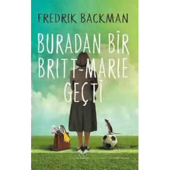 Buradan Bir Britt - Marie Geçti