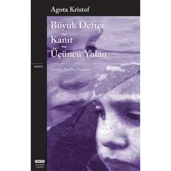 Büyük Defter - Kanıt - Üçüncü Yalan