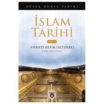Büyük Dünya Tarihi - İslam Tarihi (Cilt 5)