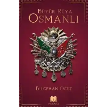 Büyük Rüya: Osmanlı