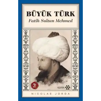 Büyük Türk - Fatih Sultan Mehmed