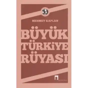 Büyük Türkiye Rüyası