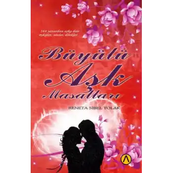 Büyülü Aşk Masalları