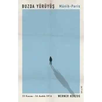 Buzda Yürüyüş - Münih Paris