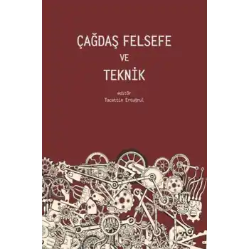 Çağdaş Felsefe ve Teknik