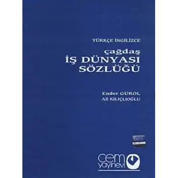 Çağdaş İş Dünyası Sözlüğü (3 Cilt)
