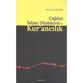 Çağdaş İslam Düşüncesi ve Kurancılık