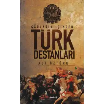 Çağların İçinden Türk Destanları