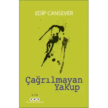 Çağrılmayan Yakup