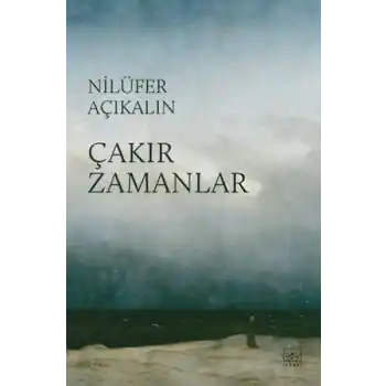 Çakır Zamanlar