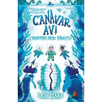 Canavar Avı: Canavarların Dönüşü