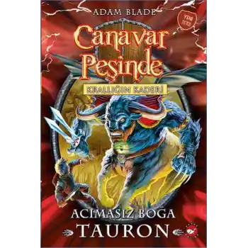 Canavar Peşinde 66 Krallığın Kaderi Acımasız Boğa Tauron