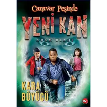 Canavar Peşinde Yeni Kan - 2 Kara Büyücü