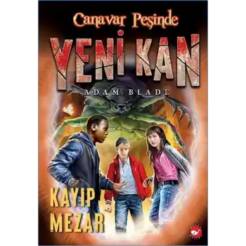 Canavar Peşinde Yeni Kan - 3 Kayıp Mezar