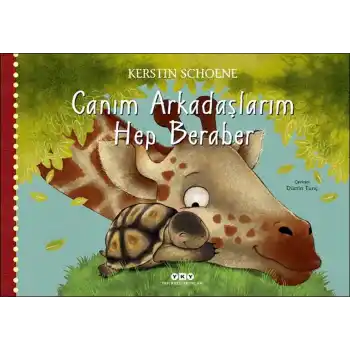 Canım Arkadaşlarım Hep Beraber