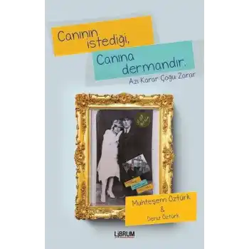 Canının İstediği Canına Dermandır