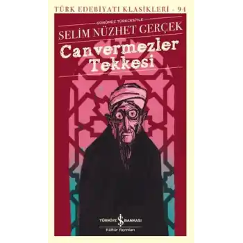 Canvermezler Tekkesi - Türk Edebiyatı Klasikleri