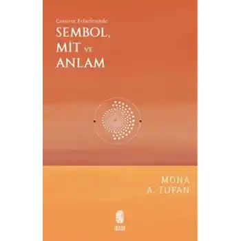 Cassirer Felsefesinde Sembol, Mit ve Anlam